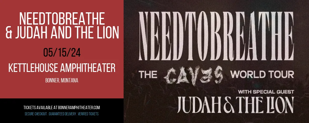 Needtobreathe & Judah and The Lion at 