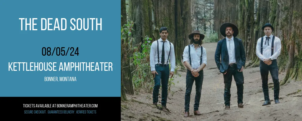 The Dead South at KettleHouse Amphitheater