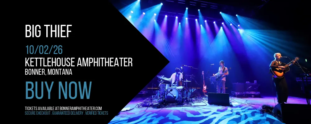 Big Thief at KettleHouse Amphitheater